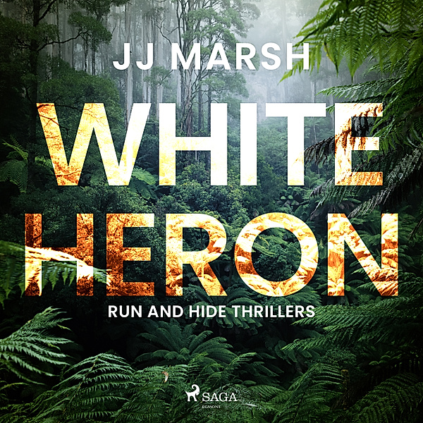 Run and Hide Thrillers - 1 - White Heron, Jj Marsh