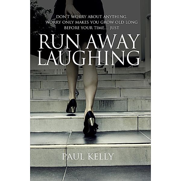 Run Away Laughing / Andrews UK, Paul Kelly