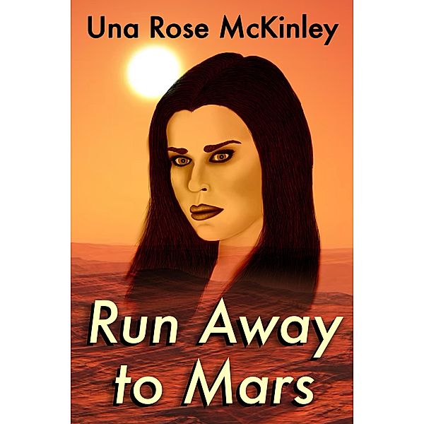 Run Away to Mars, Una Rose McKinley