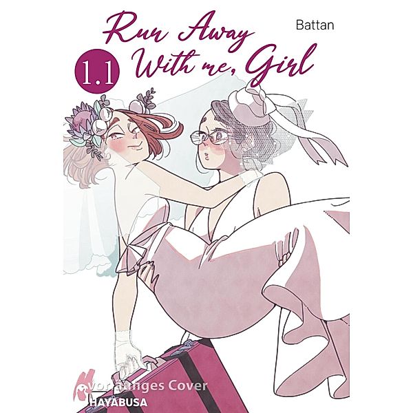 Run Away With me, Girl 1.1 / Hayabusa, battan