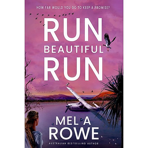 Run Beautiful Run, Mel A Rowe