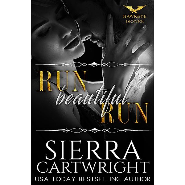 Run. Beautiful, Run, Sierra Cartwright