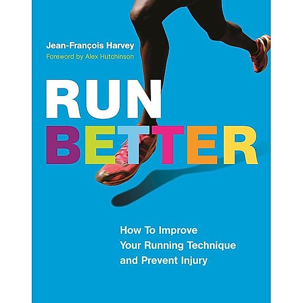 Run Better, Jean-François Harvey