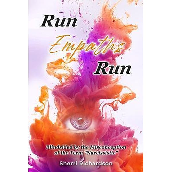 Run Empaths Run, Sherri Richardson