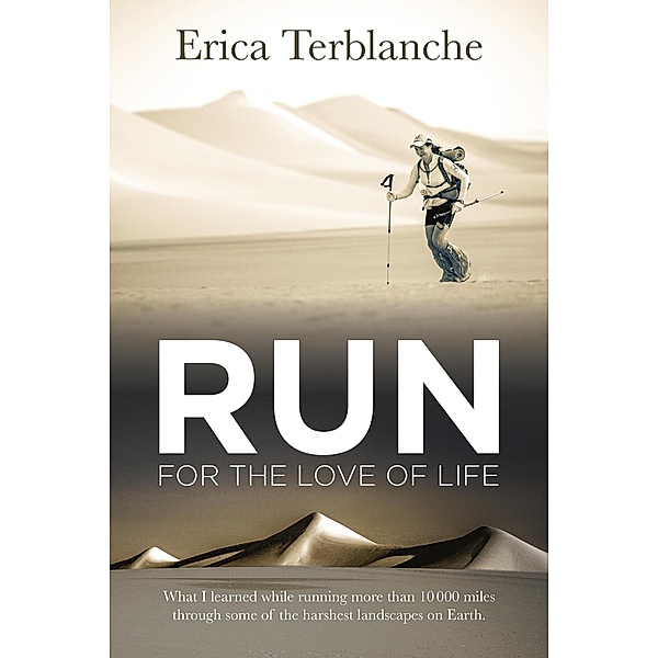Run For the Love of Life, Erica Terblanche