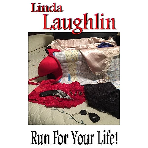 Run For Your Life!, Linda Laughlin