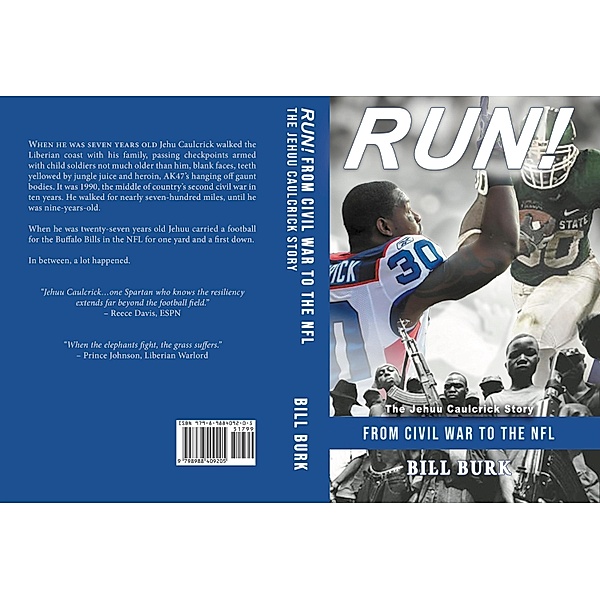 RUN! From Civil War to the NFL; The Jehuu Caulcrick Story, Bill Burk
