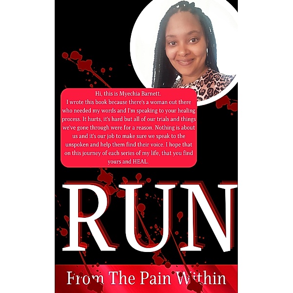 RUN: From The Pain Within, Myechia Barnett