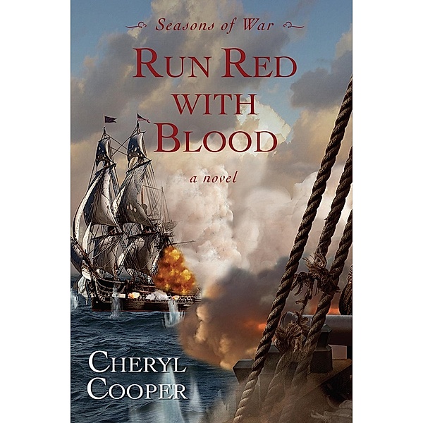 Run Red with Blood / Seasons of War Bd.3, Cheryl Cooper