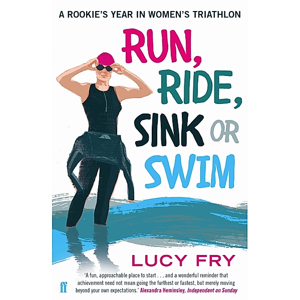 Run, Ride, Sink or Swim, Lucy Fry