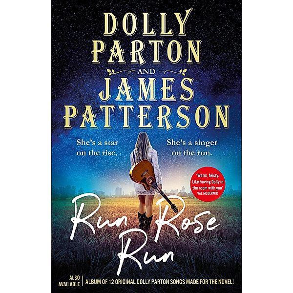 Run Rose Run, Dolly Parton, James Patterson