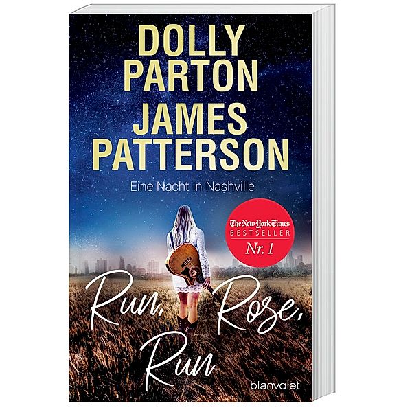 Run, Rose, Run - Eine Nacht in Nashville, Dolly Parton, James Patterson