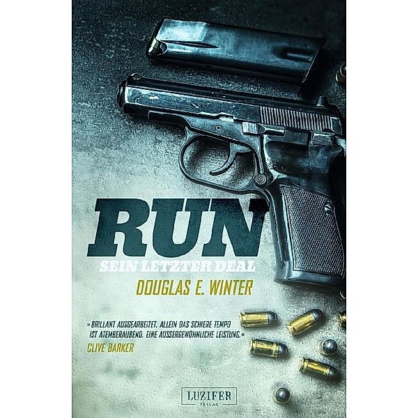 RUN - Sein letzter Deal, Douglas E. Winter