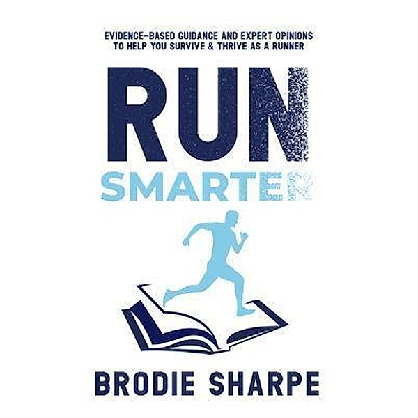 Run Smarter, Brodie Sharpe