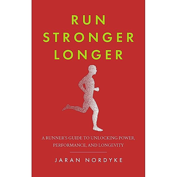 Run Stronger Longer, Jaran Nordyke