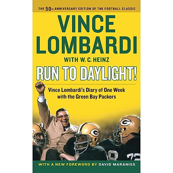 Run to Daylight!, Vince Lombardi