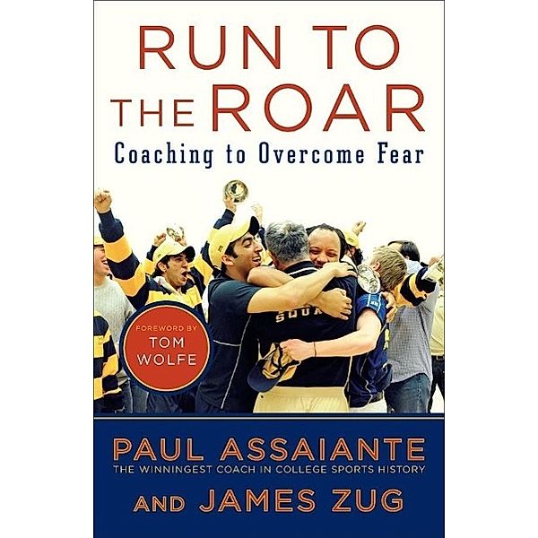 Run to the Roar, Paul Assaiante, James Zug