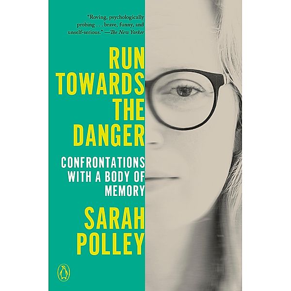 Run Towards the Danger, Sarah Polley