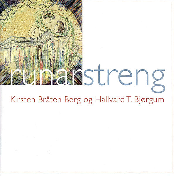 Runarstreng, Kirsten Braten Berg, Hallvard T. Bjorgum