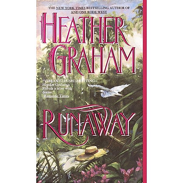 Runaway, Heather Graham