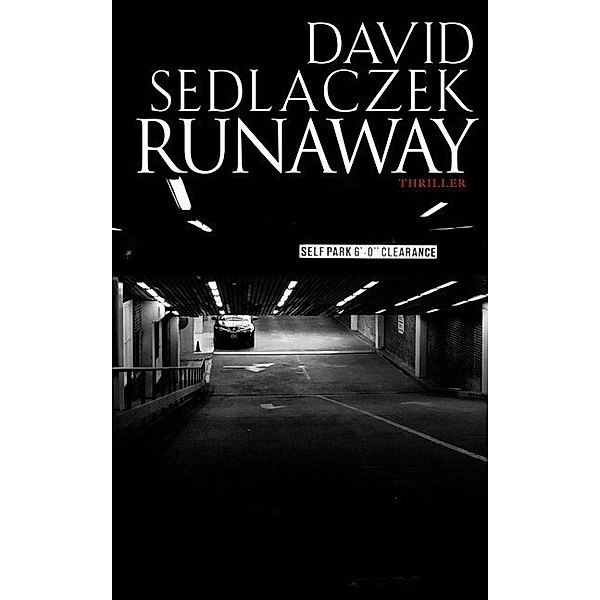 Runaway, David Sedlaczek