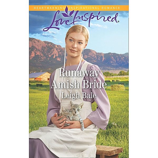 Runaway Amish Bride / Colorado Amish Courtships Bd.1, Leigh Bale