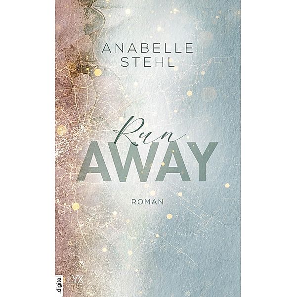 Runaway / Away Bd.3, Anabelle Stehl