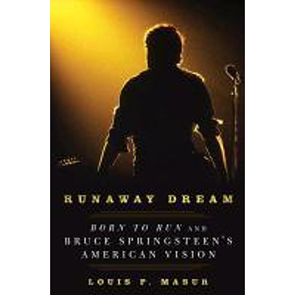 Runaway Dream, Louis P. Masur
