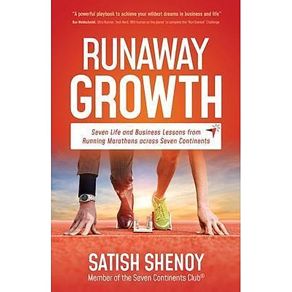 Runaway Growth, Satish Shenoy