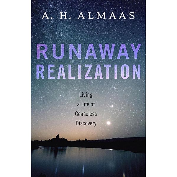 Runaway Realization, A. H. Almaas