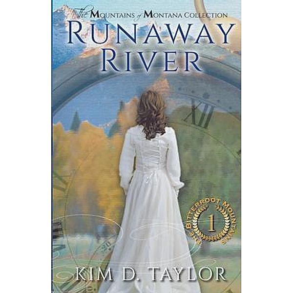 Runaway River, Kim D Taylor