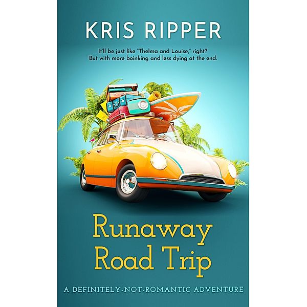 Runaway Road Trip, Kris Ripper