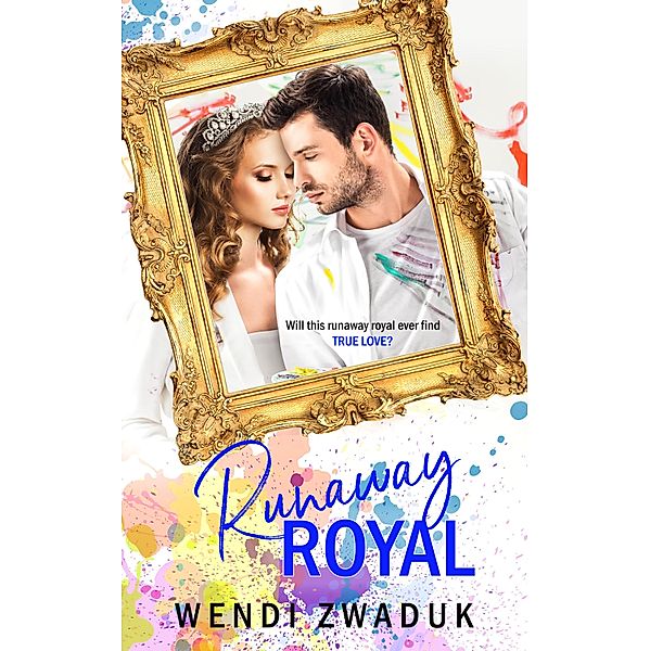 Runaway Royal / Totally Bound Publishing, Wendi Zwaduk