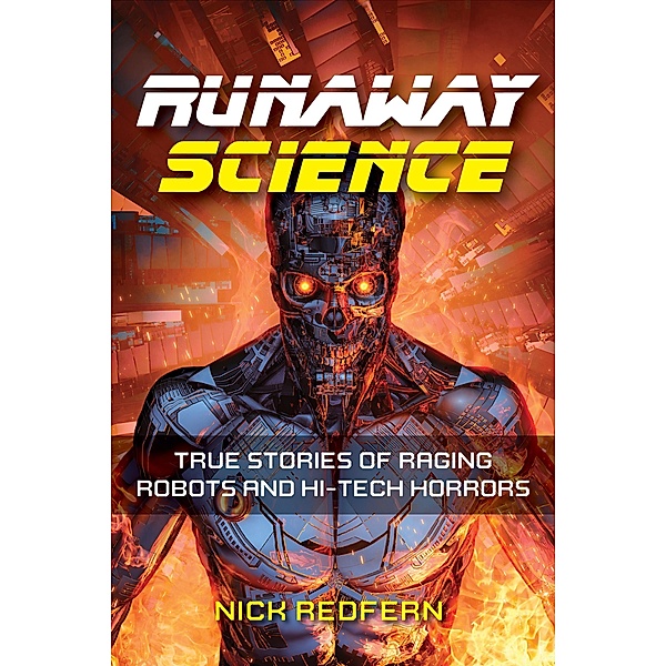 Runaway Science / The Real Unexplained! Collection, Nick Redfern