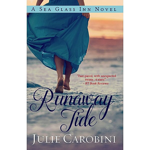 Runaway Tide (Sea Glass Inn, #2) / Sea Glass Inn, Julie Carobini