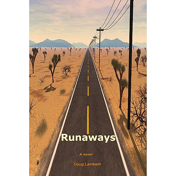Runaways / Doug Lambeth, Doug Lambeth