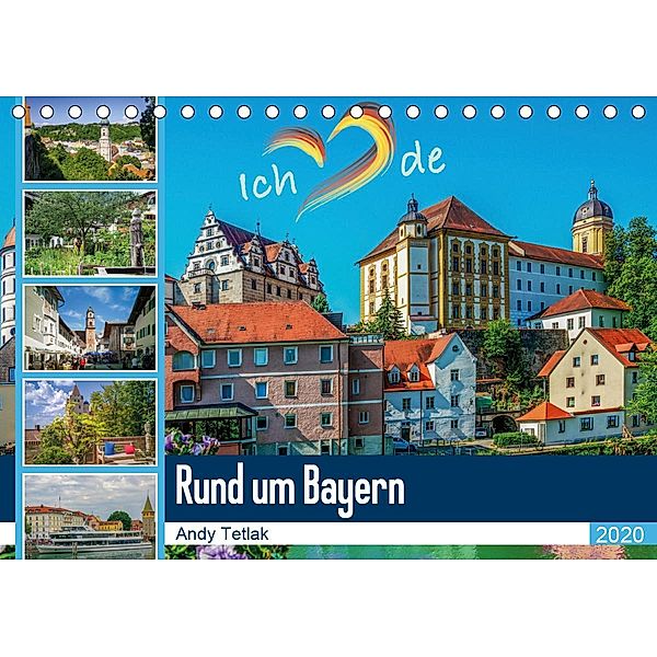 Rund um Bayern (Tischkalender 2020 DIN A5 quer), Andy Tetlak