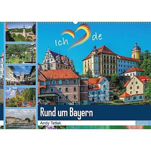 Rund um Bayern (Wandkalender 2023 DIN A2 quer), Andy Tetlak