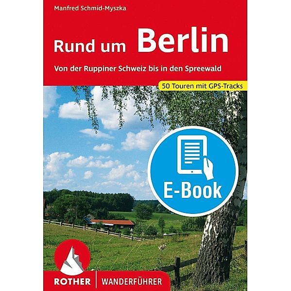 Rund um Berlin (E-Book), Manfred Schmid-Myszka