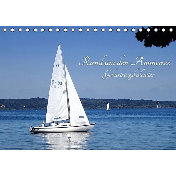 Rund um den Ammersee (Tischkalender immerwährend DIN A5 quer), Klaus-Peter Huschka