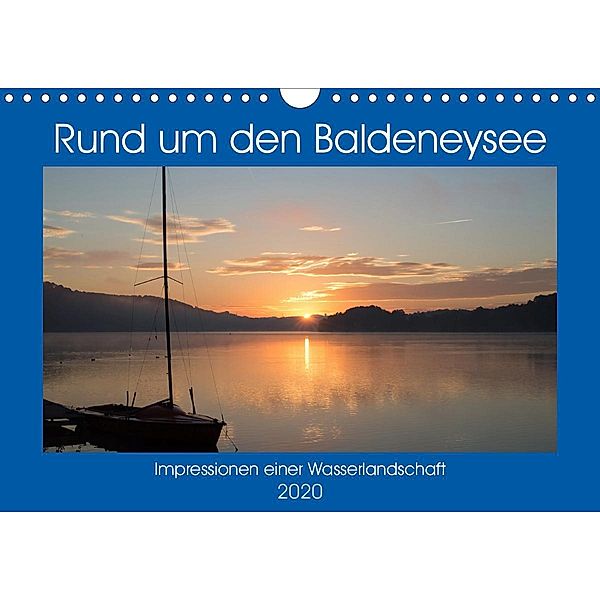 Rund um den Baldeneysee (Wandkalender 2020 DIN A4 quer), Rolf Hitzbleck