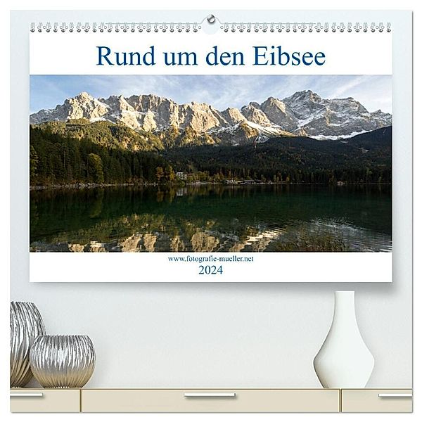 Rund um den Eibsee (hochwertiger Premium Wandkalender 2024 DIN A2 quer), Kunstdruck in Hochglanz, Andreas Müller Fotografie