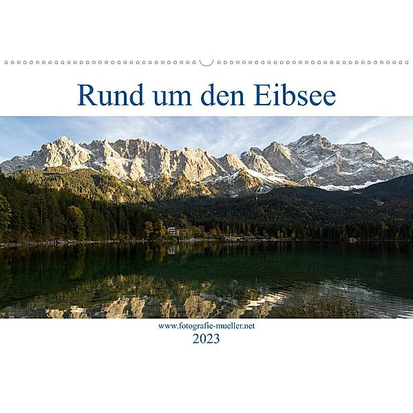 Rund um den Eibsee (Wandkalender 2023 DIN A2 quer), Andreas Müller Fotografie