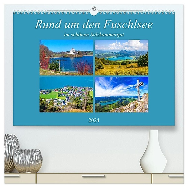 Rund um den Fuschlsee (hochwertiger Premium Wandkalender 2024 DIN A2 quer), Kunstdruck in Hochglanz, Christa Kramer