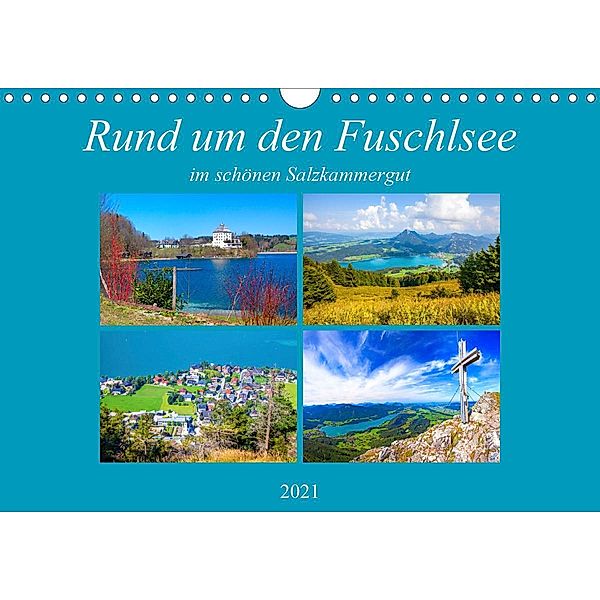 Rund um den Fuschlsee (Wandkalender 2021 DIN A4 quer), Christa Kramer