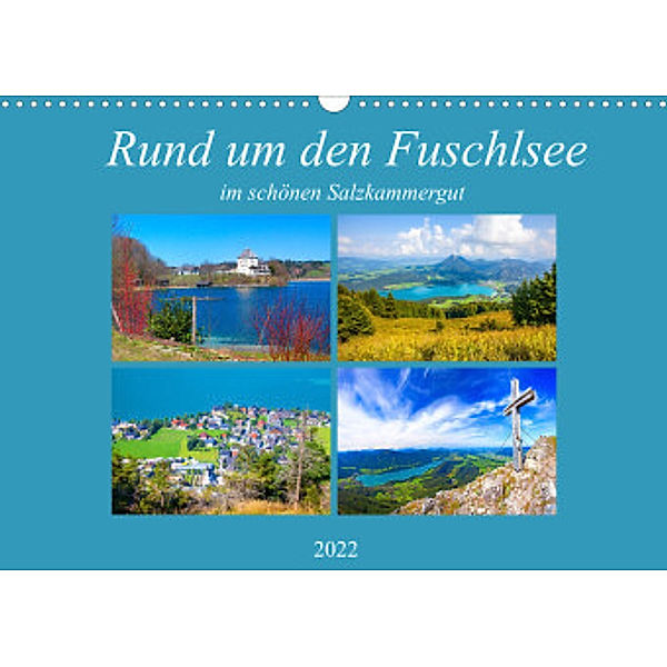 Rund um den Fuschlsee (Wandkalender 2022 DIN A3 quer), Christa Kramer