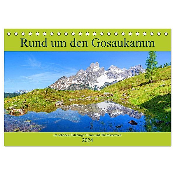 Rund um den Gosaukamm (Tischkalender 2024 DIN A5 quer), CALVENDO Monatskalender, Christa Kramer