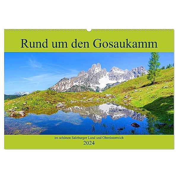 Rund um den Gosaukamm (Wandkalender 2024 DIN A2 quer), CALVENDO Monatskalender, Christa Kramer