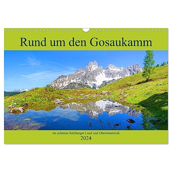 Rund um den Gosaukamm (Wandkalender 2024 DIN A3 quer), CALVENDO Monatskalender, Christa Kramer