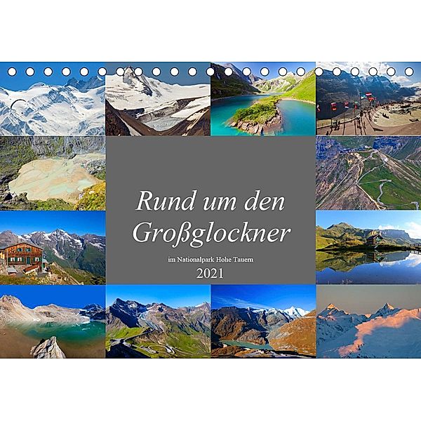 Rund um den Großglockner (Tischkalender 2021 DIN A5 quer), Christa Kramer